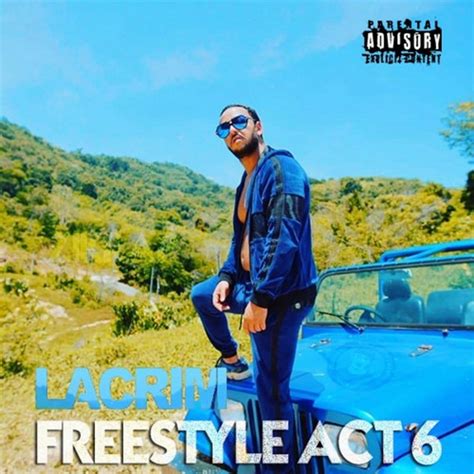 Paroles Freestyle Act 6 par Lacrim .